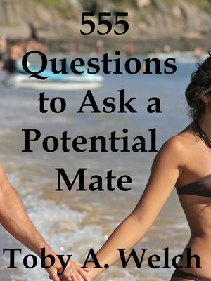 cover image of 555 Questions to Ask a Potential Mate